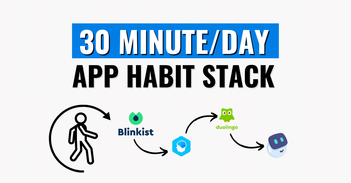 30 Minute Habit Stack