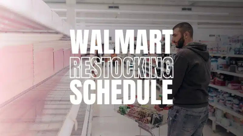 Walmart Restocking Schedule